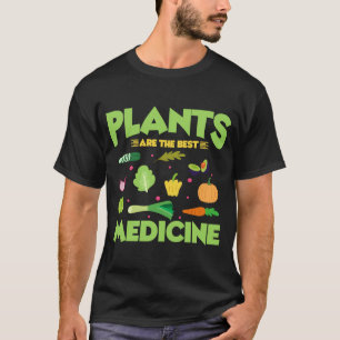 T-shirt Les plantes Sont Le Meilleur Médicament Végétarien