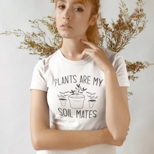 T-shirt Les plantes sont mes Mates de sol