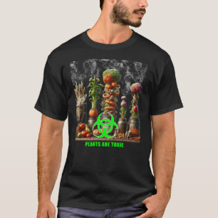 T-shirt Les plantes sont toxiques