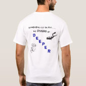 T-shirt Les plongeurs vont plus profonds (Dos)