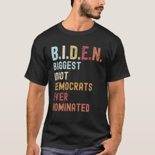 T-shirt Les Plus Grands Démocrates Idiots Jamais Nommés B 