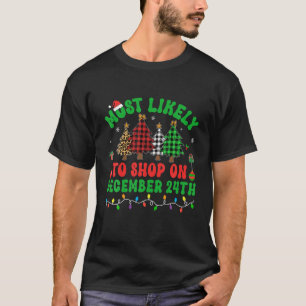 T-shirt Les Plus Probables À Acheter Le Décembre 24 Noël T
