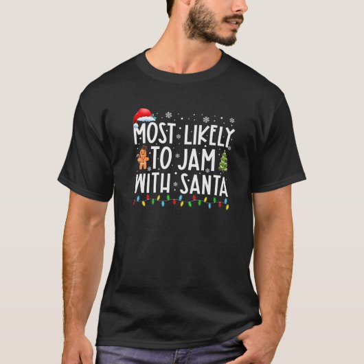 T-shirt Les Plus Probables À Jam Avec Père Noël Drôle Holi (Devant)