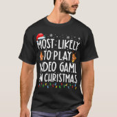 T-shirt Les Plus Probables À Jouer Jeu Vidéo Sur Noël Père (Devant)