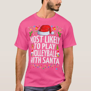 T-shirt Les Plus Probables À Jouer Volleyball Père Noël No
