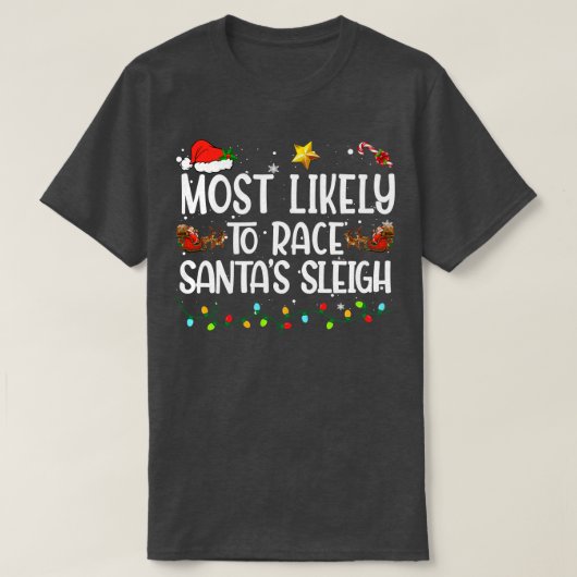 T-shirt Les Plus Probables À La Course Santas Sleigh Noël  (Design devant)
