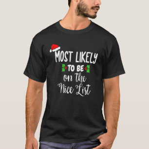 T-shirt Les Plus Probables À Noël Être Sur La Liste Nice F
