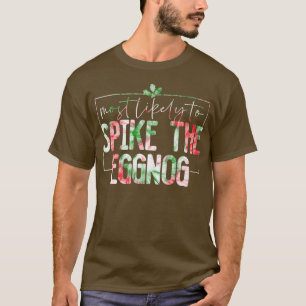 T-shirt Les Plus Probables De Spike La Famille Eggnog Funn