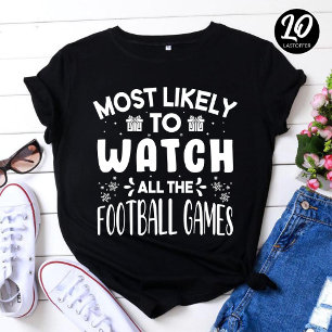 T-shirt Les Plus Probables De Voir Tous Les Jeux De Footba