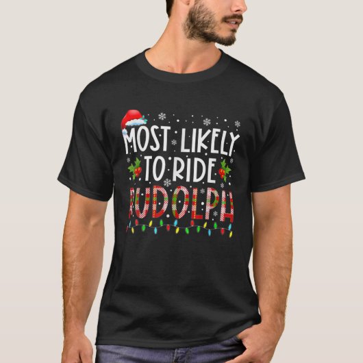T-shirt Les Plus Probables Pour Voyager Rudolph Funny Chri (Devant)