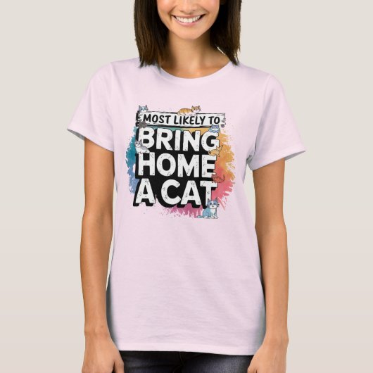 T-shirt 🐱 les plus susceptibles d'amener chez eux un chat (Devant)