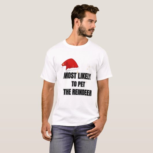 T-shirt Les Plus Susceptibles D'Atteindre Le Rinder (Devant entier)