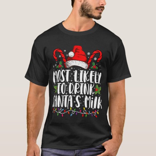 T-shirt Les Plus Susceptibles De Boire Père Noël Lait Noë (Devant)