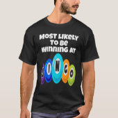 T-shirt Les Plus Susceptibles De Gagner Au Bingo Champ Bin (Devant)