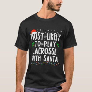 T-shirt Les Plus Susceptibles De Jouer À La Crosse Avec Pè
