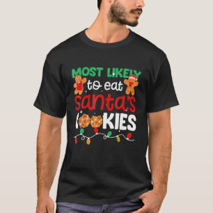 T-shirt Les plus susceptibles de manger Père Noël s Cookie