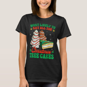 T-shirt Les Plus Susceptibles De Manger Tous Les Gâteaux D