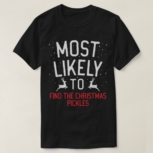 T-shirt Les Plus Susceptibles De Noël Trouvent Le Chickle  (Design devant)
