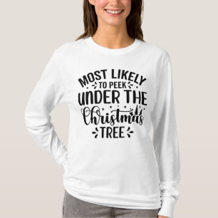 T-shirt Les plus susceptibles de regarder sous l'arbre