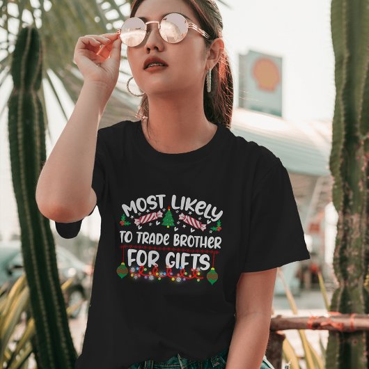 T-shirt Les plus susceptibles d'échanger Brother pour des 