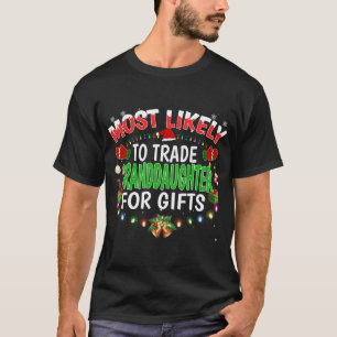T-shirt Les Plus Susceptibles D'Échanger La Petite-Fille S