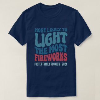 T-shirt Les Plus Susceptibles D'Éclairer Les Fireworks Les
