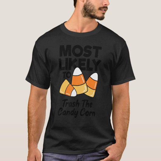 T-shirt Les Plus Susceptibles D'Écraser Les Candy Corn Boy (Devant)