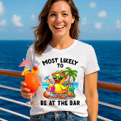 T-shirt Les plus susceptibles d'être au Bar Funny Cruise S