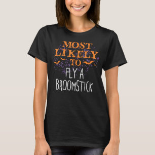 T-shirt Les Plus Susceptibles D'Halloween Voler Un Broomst