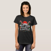 T-shirt Les Plus Susceptibles D'Oublier Le Caché Présente (Devant entier)