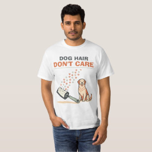 T-shirt Les poils de chien, on s'en fiche