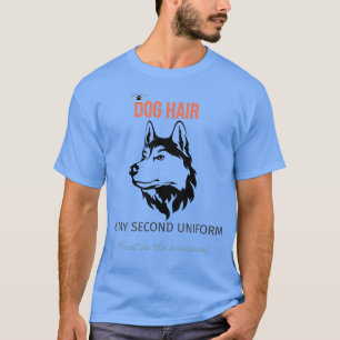 T-shirt « Les poils de chien sont mon deuxième uni
