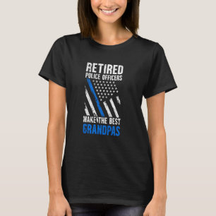T-shirt Les Policiers Retraités Font Les Meilleurs Grandpa