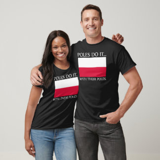 T-shirt Les Polonais le font... avec leurs perches.
