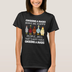 T-shirt Les poules et les canards me rendent heureux, eh b