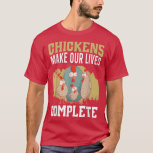 T-shirt Les poulets rendent nos vies complètes l'agriculte