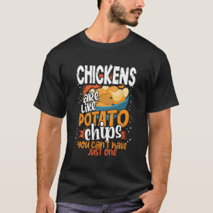 T-shirt Les Poulets Sont Comme Des Chips De Pomme De Terre