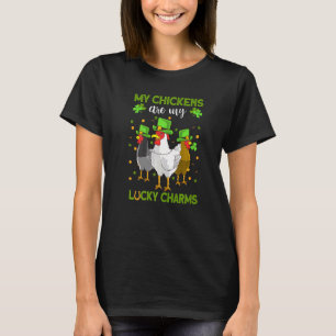 T-shirt Les poulets sont mes porte-bonheur Poulet St. Pat