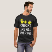 T-shirt Les Poussins Sont Tout Autour De Moi Bébé Oeufs De (Devant entier)