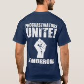 T-shirt Les Procrastinators unissent demain (Dos)