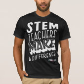 T-shirt Les professeurs de STEM masculins font une différe (Devant)