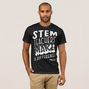T-shirt Les professeurs de STEM masculins font une différe