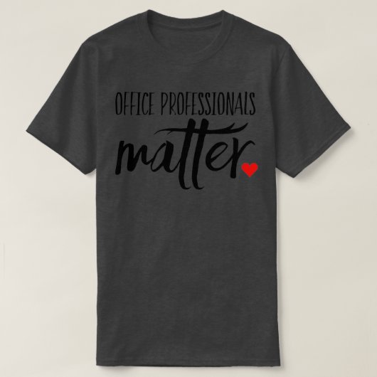 T-shirt Les professionnels d'Office comptent (Design devant)