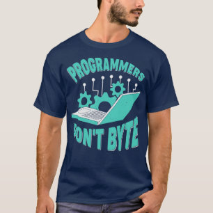 T-shirt Les programmeurs ne Byte Software Engineer Cadeau