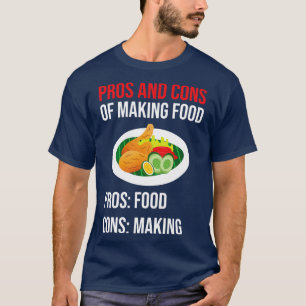 T-shirt Les Pros Et Les Cons De La Fabrication De Nourritu