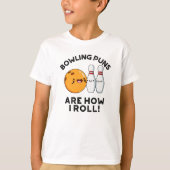 T-shirt Les Puns De Bowling Sont Comment Je Roule Funny Sp (Devant)