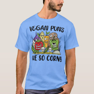T-shirt Les Puns Vegas Sont Si Corny Vegan Nourriture Végé