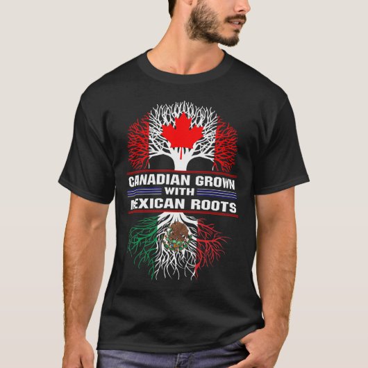 T-shirt Les racines mexicaines du Canada (Devant)