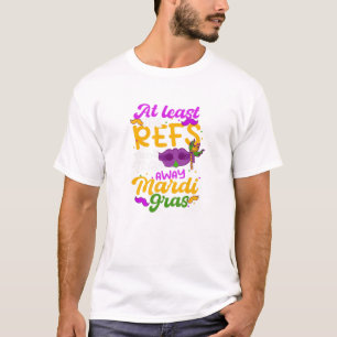 T-shirt Les Refs ne peuvent pas perdre Mardi Gras Design M