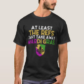 T-shirt Les Refs ne peuvent pas perdre Mardi Gras Funny Fo (Devant)